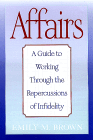 Affairs: A Guide to working through the repercussions of infidelity