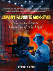 Japan's Favorite Mon-star (Unauthorized Biography of Godzilla)