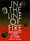 In the Line of Fire: President' Lives at Stake