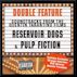 The Pulp Fiction/Reservoir Dogs Soundtracks