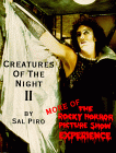 Creatures of the Night II: More of the Rocky Horror Picture Show Experience