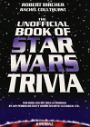 The Unofficial Book of Star Wars Trivia